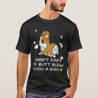 30 お尻がキスしたのはオナラじゃない コーギー Tシャツ