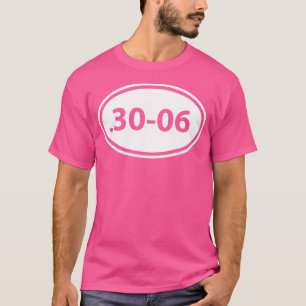 30-06ガンアンモ狩りライフルキャリバーアイディア Tシャツ