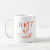 30 AF 30歳の誕生日おもしろいパーソナライズされた コーヒーマグカップ (左)