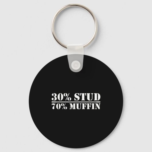 30% Stud 70% Muffin Funny Father's Day Valentines キーホルダー (正面)