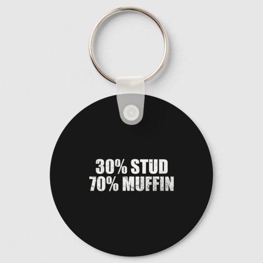 30% Stud 70% Muffin Funny Father's Day Valentines  キーホルダー (正面)