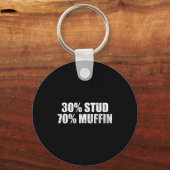 30% Stud 70% Muffin Funny Father's Day Valentines  キーホルダー (正面)