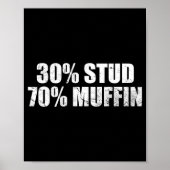 30% Stud 70% Muffin Funny Father's Day Valentines  ポスター (正面)