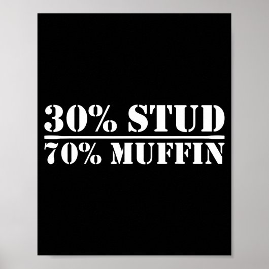 30% Stud 70% Muffin Funny Father's Day Valentines  ポスター (正面)