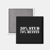 30% Stud 70% Muffin Funny Father's Day Valentines  マグネット (正面/裏面)