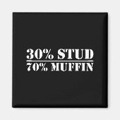 30% Stud 70% Muffin Funny Father's Day Valentines マグネット (正面)