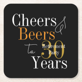 30 Years Retirement Party Cheers and Beers スクエアペーパーコースター