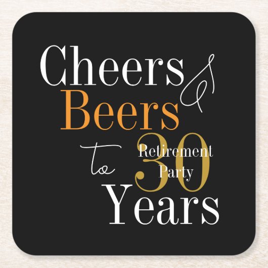 30 Years Retirement Party Cheers and Beers スクエアペーパーコースター (正面)