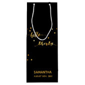 30th誕生日ブラック金ゴールドhello 30ネームスクリプト ワインギフトバッグ (裏面)