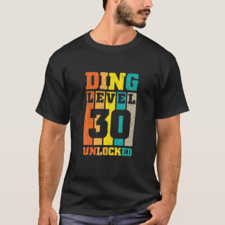 30th誕生日Dingレベル30ロック解除されたゲーム Tシャツ
