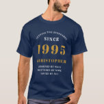 30th パーソナライズされた Birthday 1995名前を追加Blue金ゴールド Tシャツ<br><div class="desc">1995パーソナライズされた年の誕生日には青の男のTシャツと金ゴールドの生まれTシャツ。提供さカスタマイズれたテンプレートを使用して、この「誕生日」Tシャツのすべての文字を簡単に使用。誕生日アイディアの「設定基準」範囲の一部。</div>