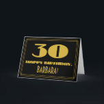 30th Birthday：名前 アールデコインスパイア「30」を見る カード<br><div class="desc">この1920年代/1930年代のスタイルの前インスパイアにインスパイア、ヴィンテージスタイルの誕生日グリーティングデザインは、大きなデコのルック番号「30」、メッセージ「ハッピーバースデー」、名前とラインのパタンパーソナライズされたドを備えている。正面の背景は黒く塗られている。内部には編集可能な誕生日の挨拶メッセージが備わっているか、またはおそらくクリアされ離れて空白の、メッセージは手で書手でもし行うことである。このようなパーソナライズされた誕生日カードは、30歳の誕生日を迎える人に誕生日の願いを送るおもしろいの手段であ祝るかもしれない。[～Z0000506]</div>