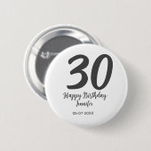 30th birthday add name date year blackテンプレート 缶バッジ (正面&裏面)