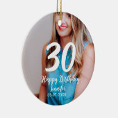 30th birthday add name date year white photo セラミックオーナメント (右)