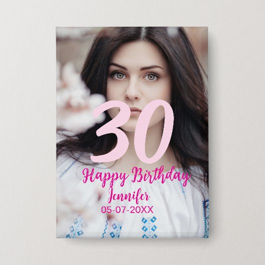 30th birthday add name date year white photo 缶バッジ (正面)