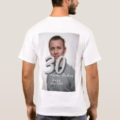 30th birthday add name date year white photo tシャツ (裏面)