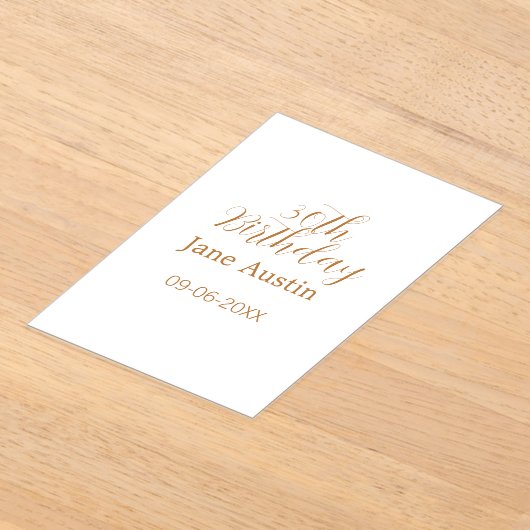 30th birthday copper brown simple stylish name dat アクリル招待状 (レイダウン)