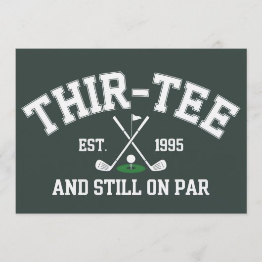 30th Birthday Gift 30th Thir-Tee Still On Par Dad 招待状 (正面)