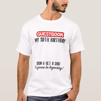 30th Birthday Guestbook – サインしてショットを取得 Tシャツ