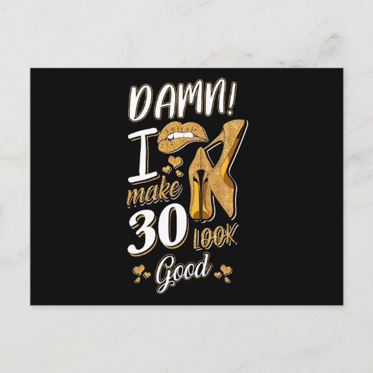 30th Birthday | I Make 30 Looks Good ポストカード (正面)