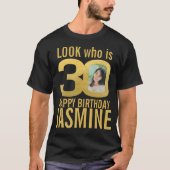 30th birthday look 30 custom gold photo and name tシャツ (正面)
