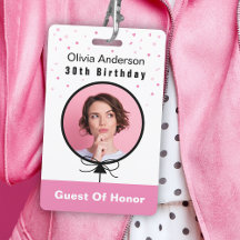 30th Birthday Pink Photo ID Guest Of Honor