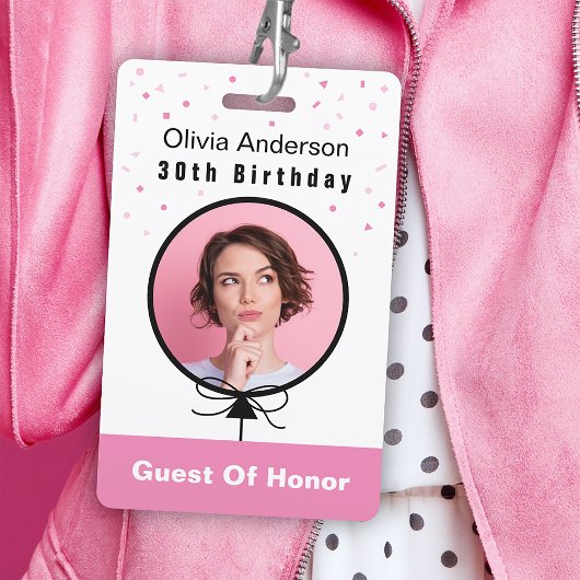 30th Birthday Pink Photo ID Guest Of Honor バッジ
