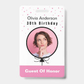 30th Birthday Pink Photo ID Guest Of Honor バッジ (正面)