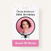 30th Birthday Pink Photo ID Guest Of Honor バッジ (正面)