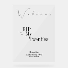30th Birthday RIP 20sブラックタイポグラフィへようこそ アクリルサイン