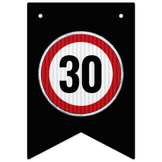 30th Birthday Speed Limit Sign - ANY AGE バンティングフラッグ (第1の旗)
