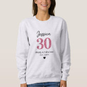 30th birthday womens tshirts thirty milestone Pink スウェットシャツ (正面)