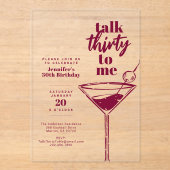 30th Cocktail Birthday Pink Talk Thirty To Me  アクリル招待状 (正面)