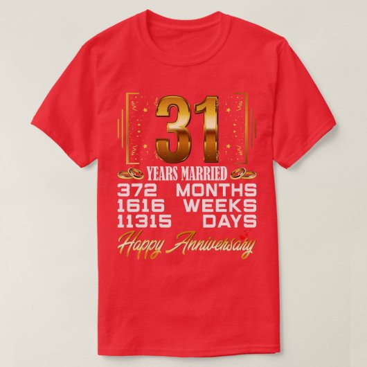 31年結婚したおもしろい31結婚周年 Tシャツ (デザイン正面)