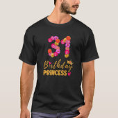 31歳の誕生日プリンセスフラワーザMy 31B Tシャツ (正面)