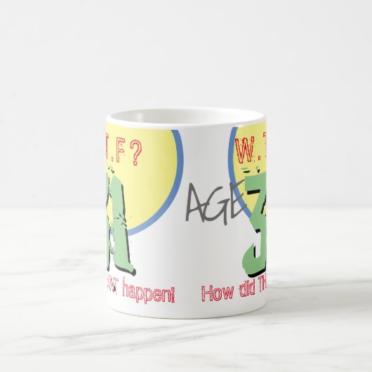 31歳。WTF?31誕生日マグカップ コーヒーマグカップ (中央)