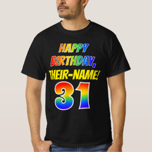 31番目の誕生日:はっきりした、おもしろい、レインボー31、名前をカスタムする Tシャツ
