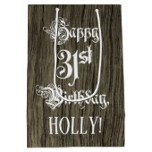 31番目の誕生日: ファンシー, フェイク Wood Look +名前をカスタムする ミディアムペーパーバッグ (裏面)