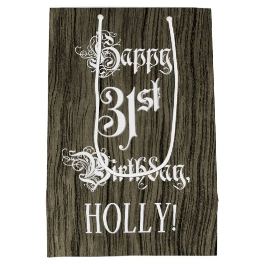 31番目の誕生日: ファンシー, フェイク Wood Look +名前をカスタムする ミディアムペーパーバッグ (裏面)