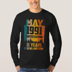 31誕生日1991年素晴らし5月以来31年 Tシャツ