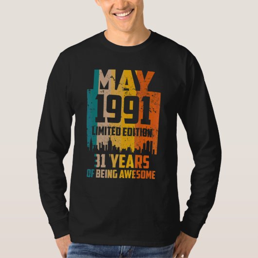 31誕生日1991年素晴らし5月以来31年 Tシャツ (正面)