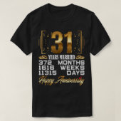 31 Years Married - Funny 31st Wedding Anniversary Tシャツ (デザイン正面)