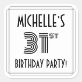 31th Birthday Party:アールデコスタイル+名前をカスタムする スクエアシール (正面)