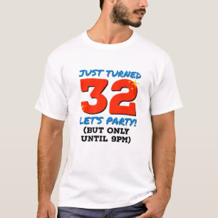 32パーティーを17時32分まおもしろいで回した誕生日 Tシャツ