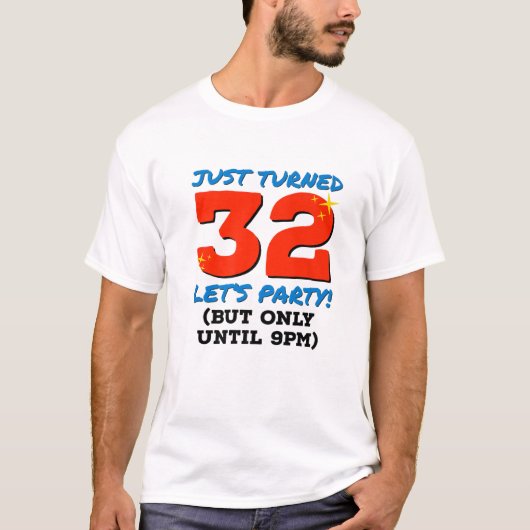32パーティーを17時32分まおもしろいで回した誕生日 Tシャツ (正面)
