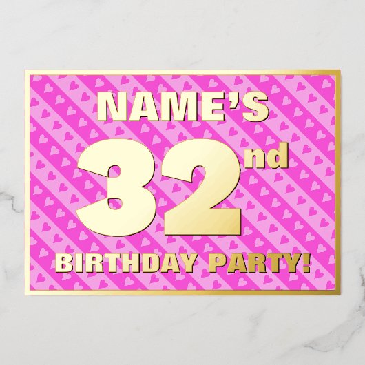 32歳の誕生日パーティー - 遊び心のあるピンクのハートとストライプ 箔招待状 (正面)
