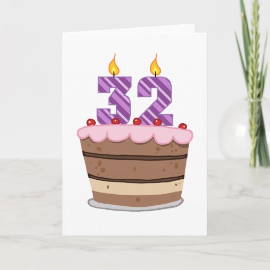 32歳オンお誕生日ケーキ カード (正面)