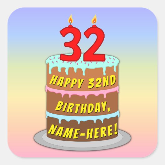 32誕生日:おもしろいケーキとキャンドル+名前をカスタムする スクエアシール (正面)