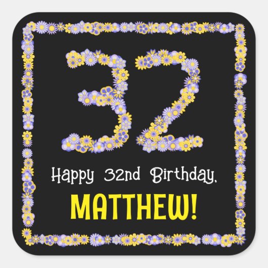 32誕生日:フローラ花数名前をカスタムする スクエアシール (正面)