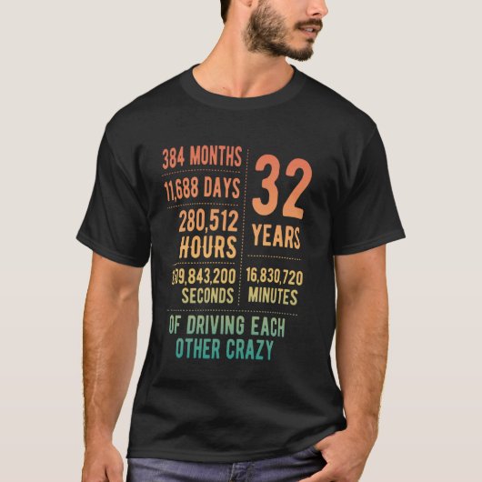 32 Years Married Funny 32nd Wedding Anniversary Tシャツ (正面)